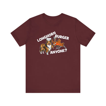 Longhorn Burger Anyone? (for A&M fans) - Unisex Jersey Short Sleeve Tee