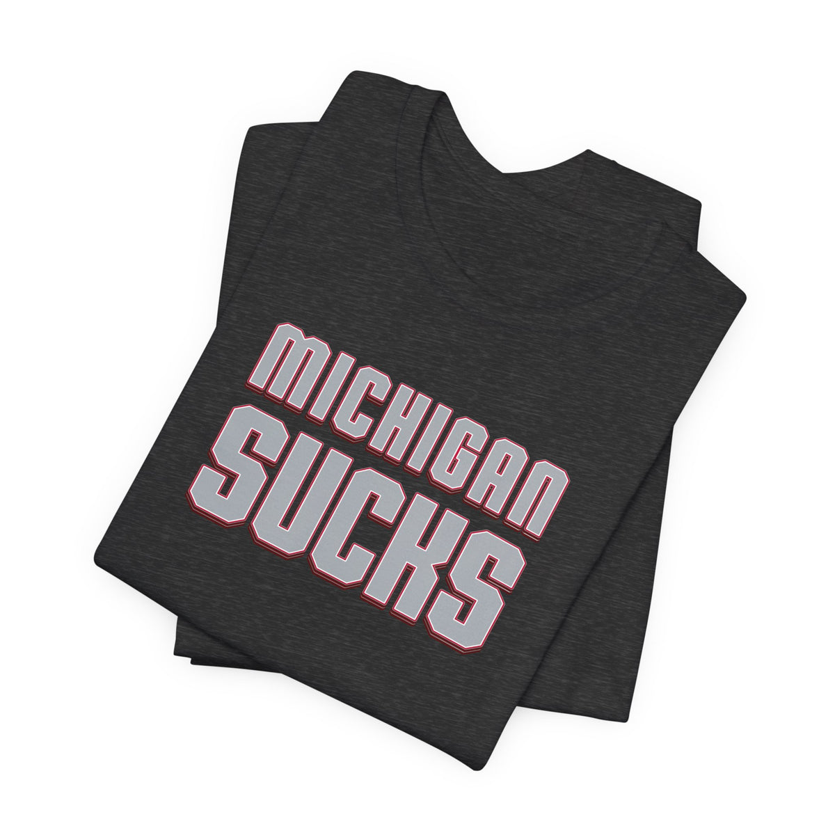 Michigan Sucks (for Ohio fans) - Unisex Jersey Short Sleeve Tee