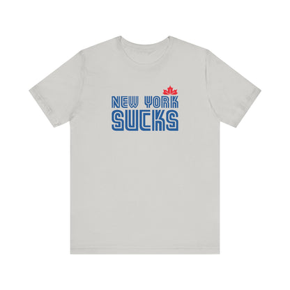 New York Sucks (for Toronto fans) - Unisex Jersey Short Sleeve Tee
