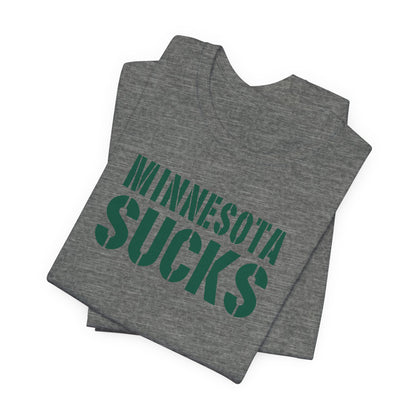 Minnesota Sux! (for Green Bay fans) - Unisex Jersey Short Sleeve Tee