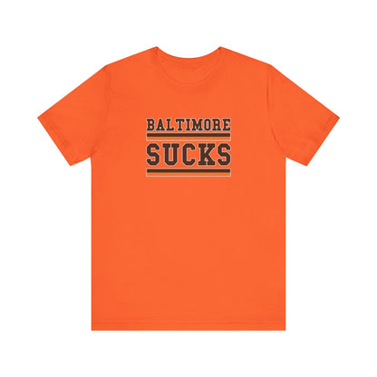 Baltimore Sux (for Cleveland fans) - Unisex Jersey Short Sleeve Tee