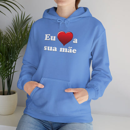 Eu ♥ a sua mãe - Unisex Heavy Blend™ Hooded Sweatshirt