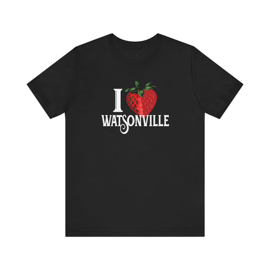 I Strawberry Heart Watsonville - Unisex Jersey Short Sleeve Tee