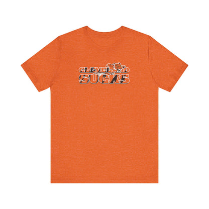 Cleveland Sucks, Doesn't Even Know Colors (for Cincinnati fans) - Unisex Jersey Short Sleeve Tee