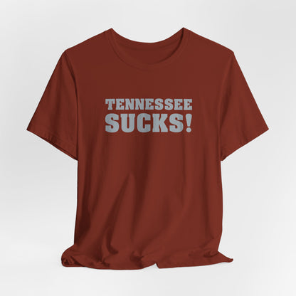 Tennessee Sucks (for Alabama fans) - Unisex Jersey Short Sleeve Tee