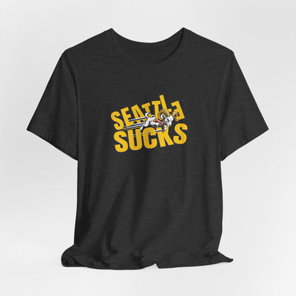 Seattle Sucks (for Los Angeles fans) - Unisex Jersey Short Sleeve Tee