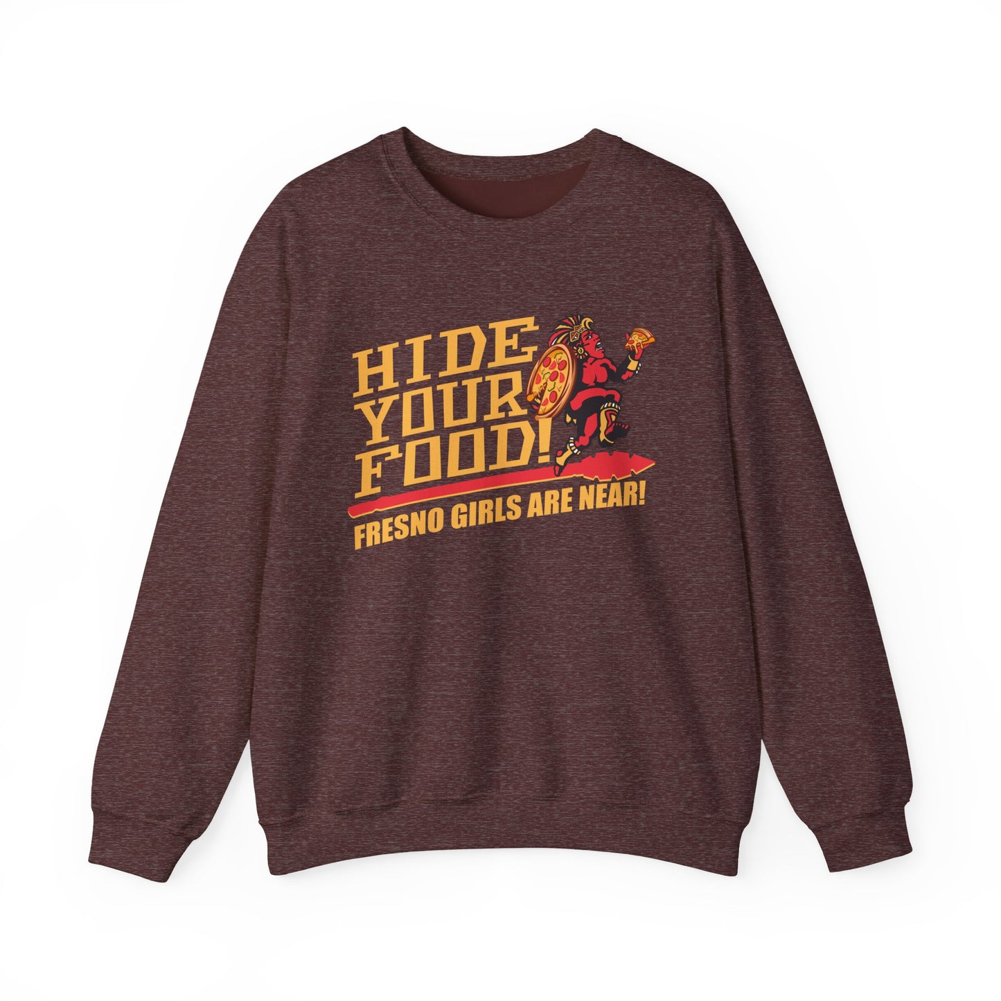 Hide Your Food, Fresno Girls Are Near! (for SDSU fans) - Cozy Unisex Crewneck