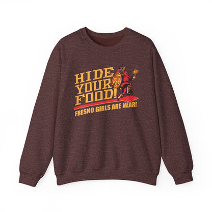 Hide Your Food, Fresno Girls Are Near! (for SDSU fans) - Cozy Unisex Crewneck