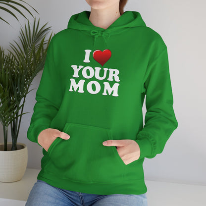 I ♥ Your Mom - Unisex Heavy Blend™ Hooded Sweatshirt
