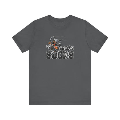 L.A. sux (for Las Vegas fans) - Unisex Jersey Short Sleeve Tee