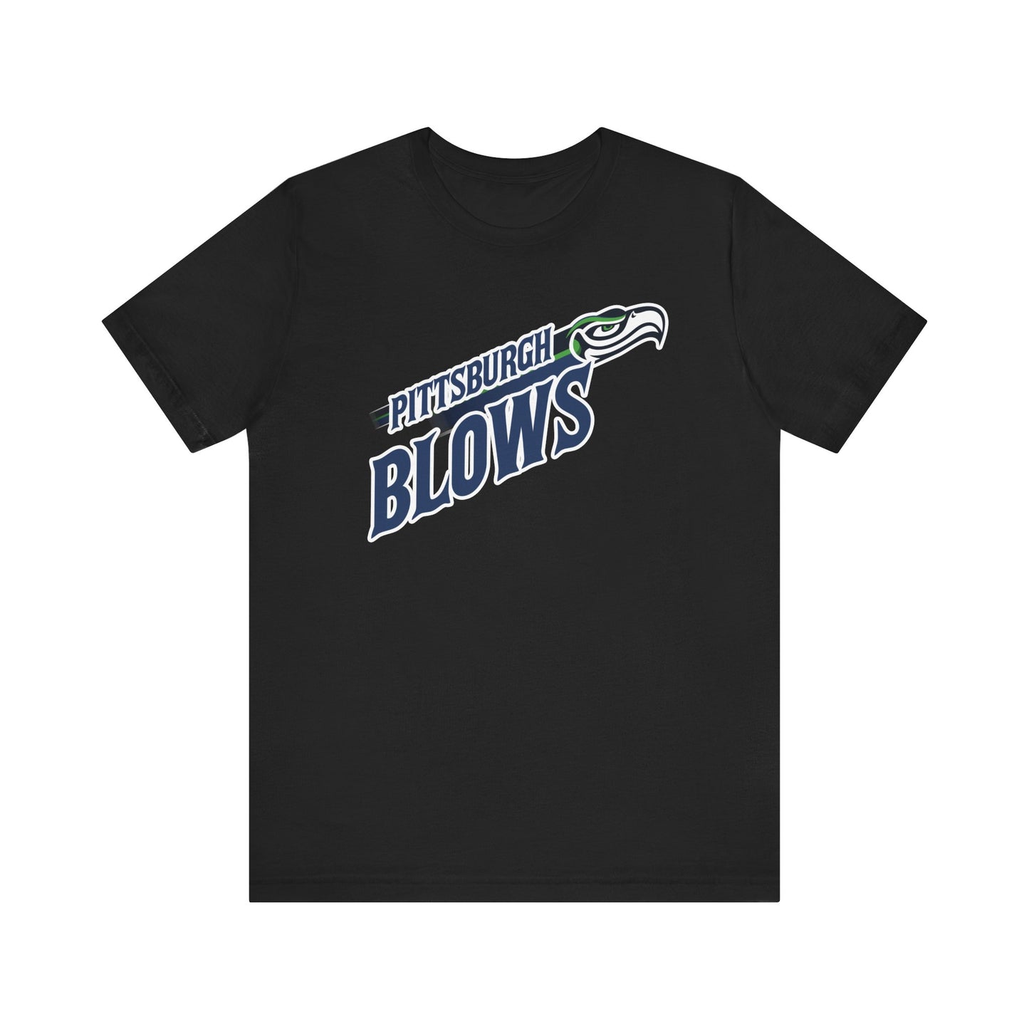Pittsburgh Blows! (for Seattle fans) - Unisex Jersey Short Sleeve Tee
