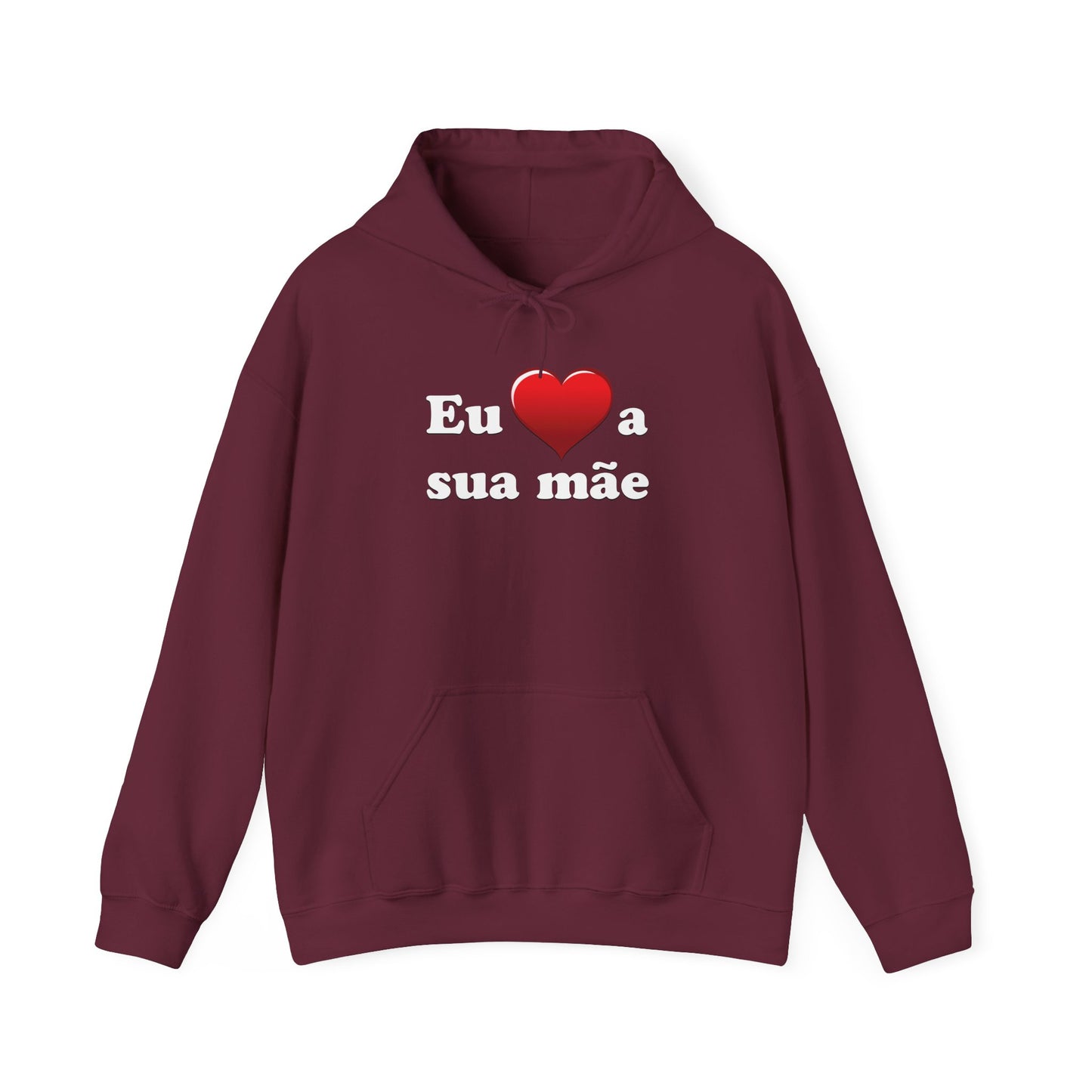 Eu ♥ a sua mãe - Unisex Heavy Blend™ Hooded Sweatshirt