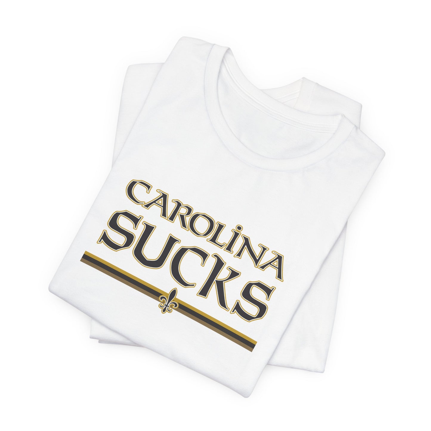 Carolina Sucks (for New Orleans fans) - Unisex Jersey Short Sleeve Tee