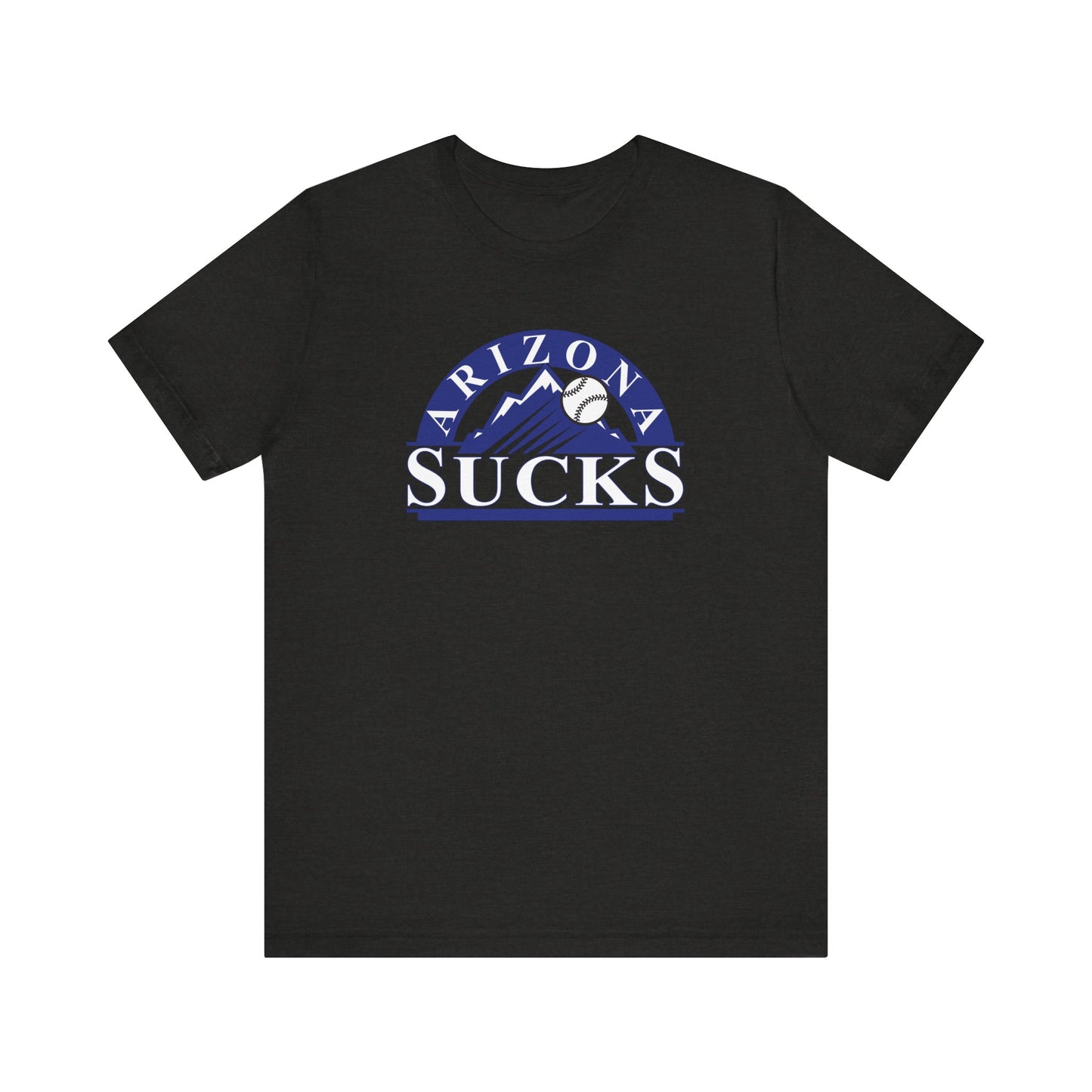 Arizona Sucks (for Colorado Rockies fans) - Unisex Jersey Short Sleeve Tee