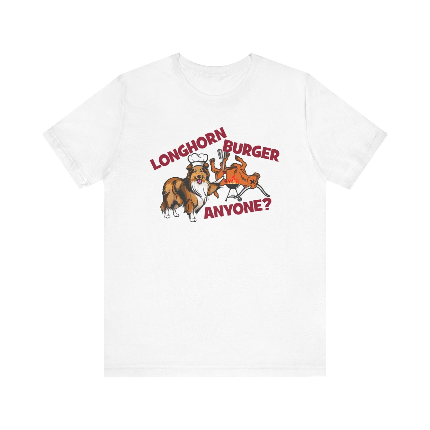 Longhorn Burger Anyone? (for A&M fans) - Unisex Jersey Short Sleeve Tee