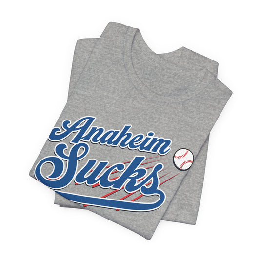 Anaheim Sucks (for L.A. fans) - Unisex Jersey Short Sleeve Tee