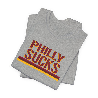 Philly Sucks (for DC fans) - Unisex Jersey Short Sleeve Tee