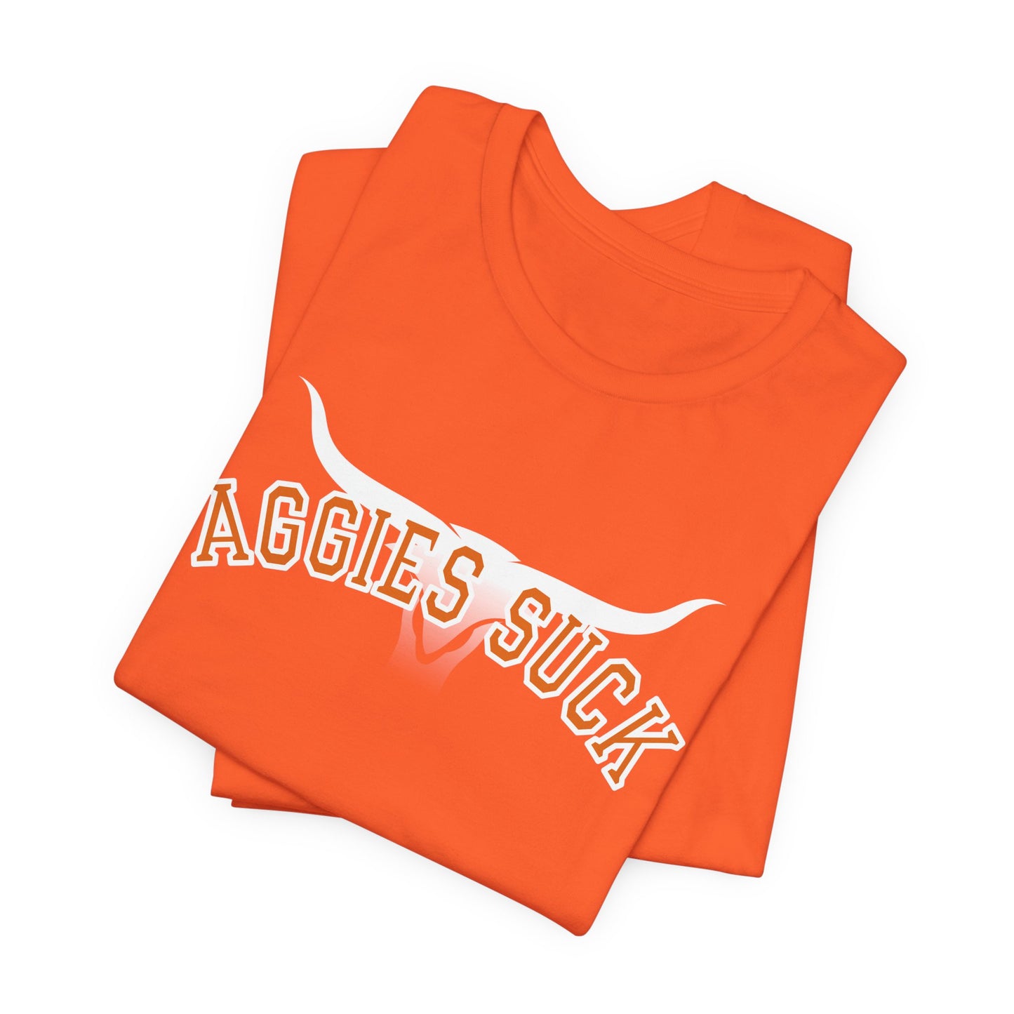 Aggies Suck (for Longhorn fans) - Unisex Jersey Short Sleeve Tee