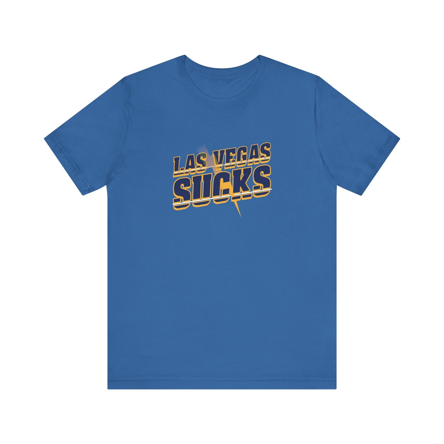 Vegas Sucks! (for Chargers fans) - Unisex Jersey Short Sleeve Tee