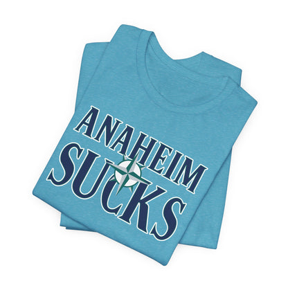 Anaheim Sucks (for Seattle fans) - Unisex Jersey Short Sleeve Tee