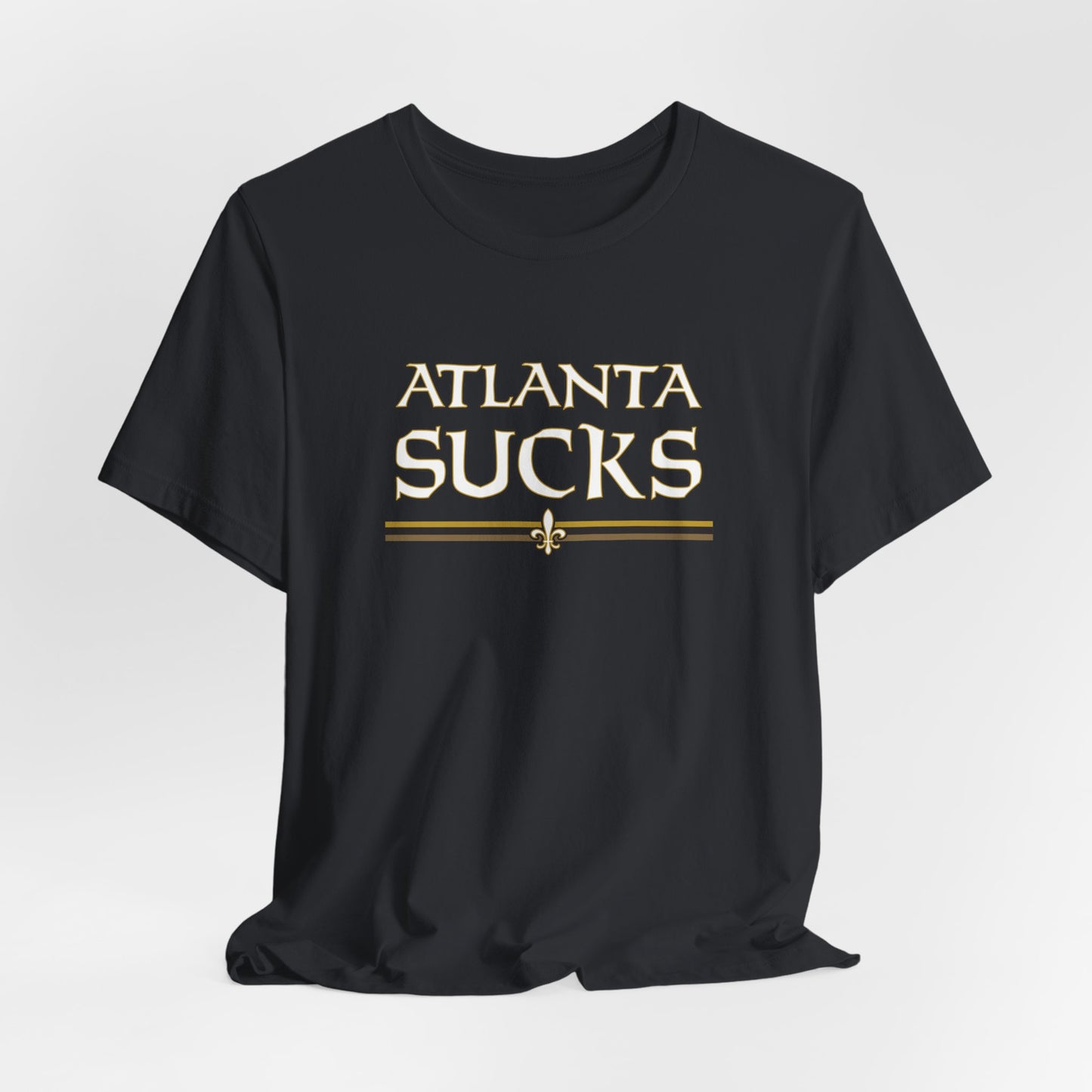Atlanta Sucks (for New Orleans fans) - Unisex Jersey Short Sleeve Tee
