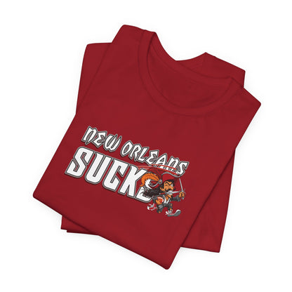 New Orleans Sucks (for Tampa Bay fans) - Unisex Jersey Short Sleeve Tee