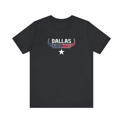 Dallas Sux (for Houston fans) - Unisex Jersey Short Sleeve Tee