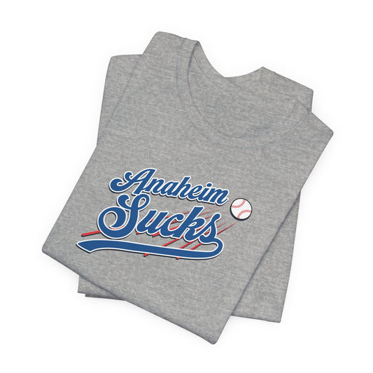 Anaheim Sucks (for L.A. fans) - Unisex Jersey Short Sleeve Tee