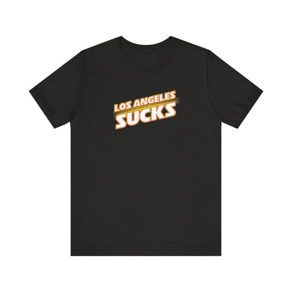 I Hate Los Angeles (for KC fans) - Unisex Jersey Short Sleeve Tee