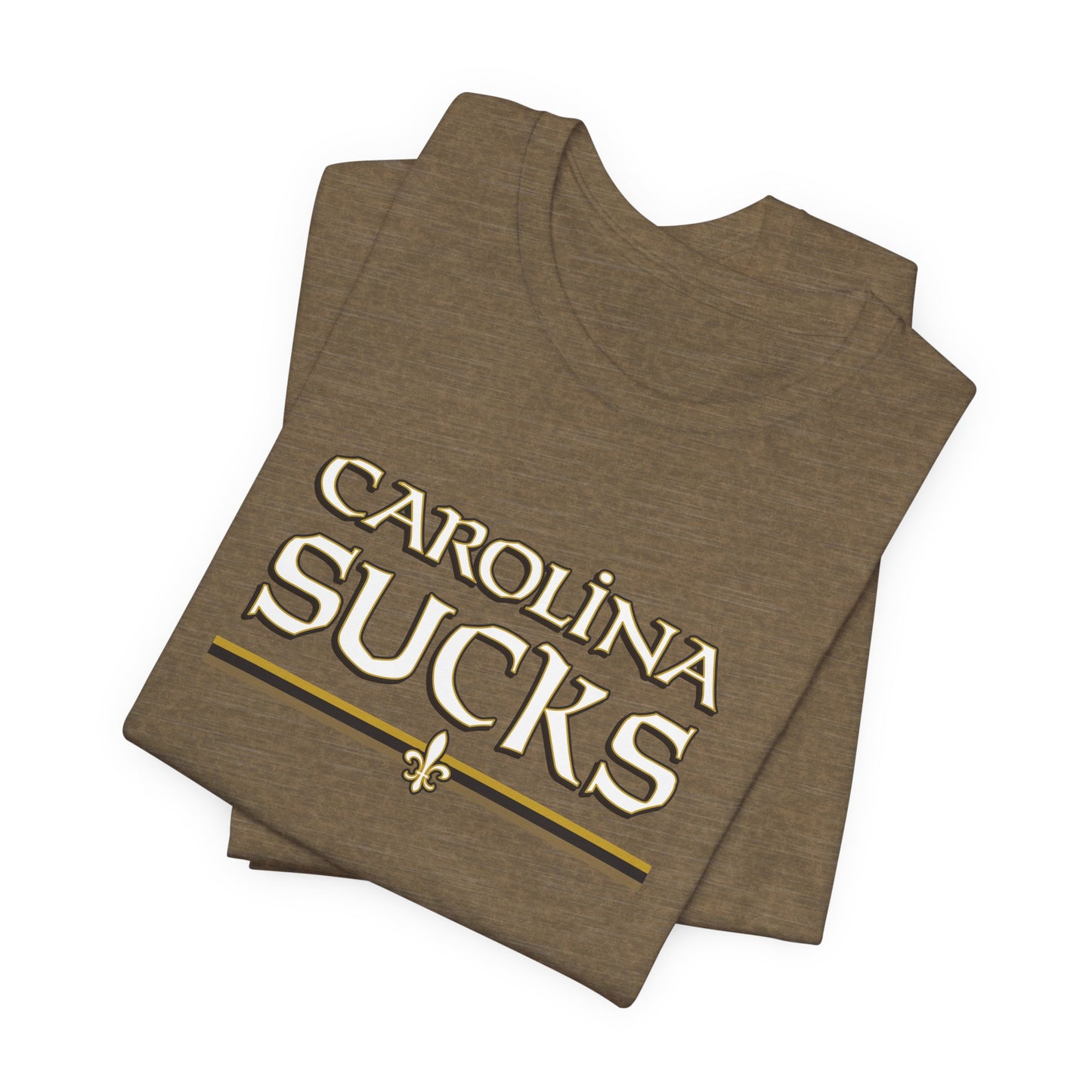 Carolina Sucks (for New Orleans fans) - Unisex Jersey Short Sleeve Tee