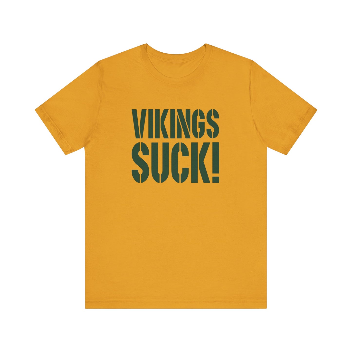 Vikings Suck! (for Green Bay fans) - Unisex Jersey Short Sleeve Tee