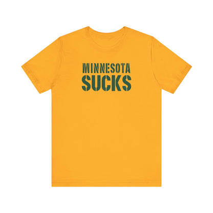 Minnesota Sux! (for Green Bay fans) - Unisex Jersey Short Sleeve Tee