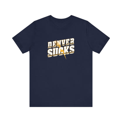 Being A Mile High Sucks! (for L.A. fans) - Unisex Jersey Short Sleeve Tee