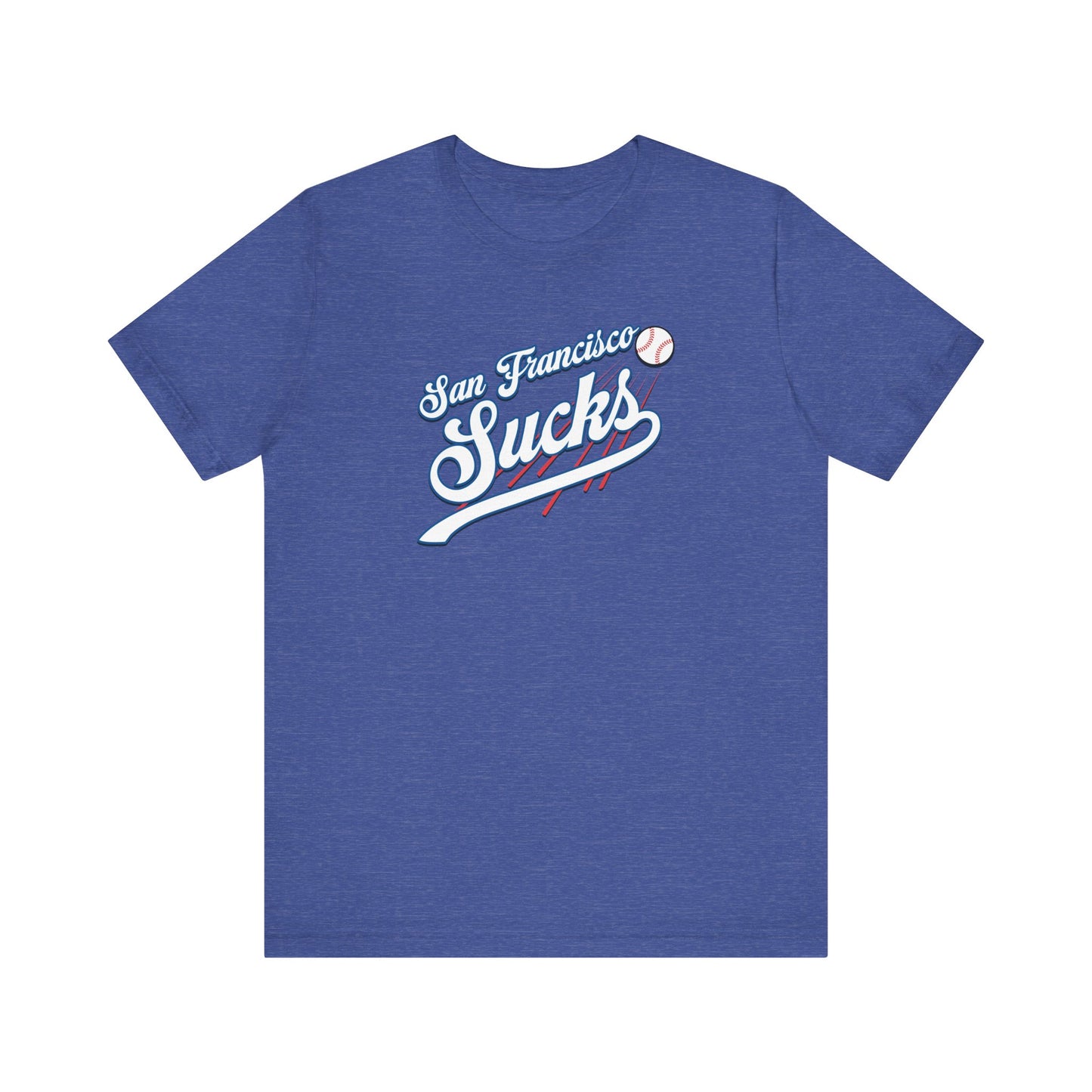 San Francisco Sucks (for L.A. fans) - Unisex Jersey Short Sleeve Tee