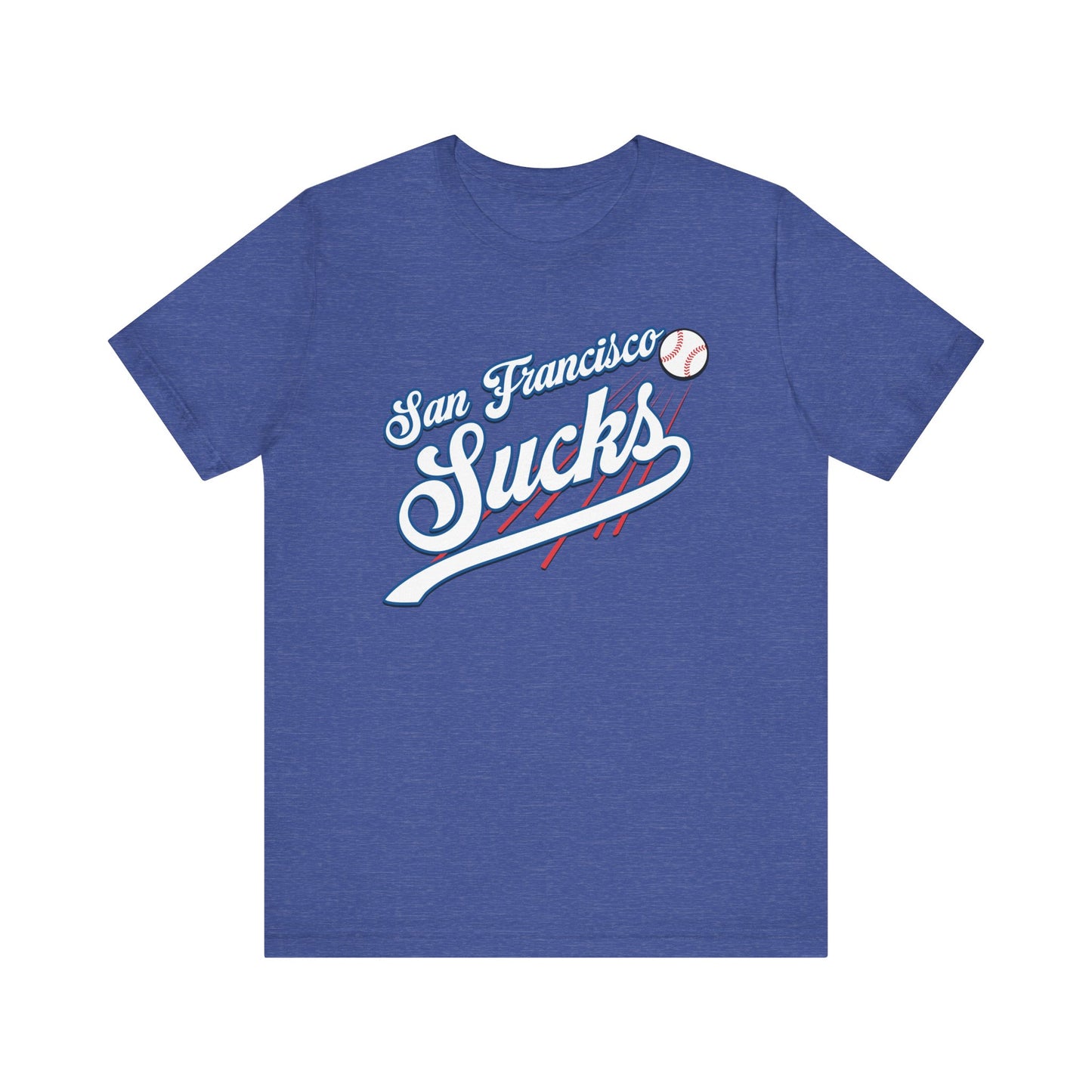 San Francisco Sucks (for L.A. fans) - Unisex Jersey Short Sleeve Tee