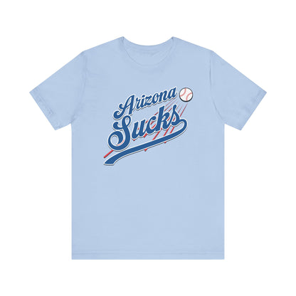 Arizona Sucks (for L.A. fans) - Unisex Jersey Short Sleeve Tee