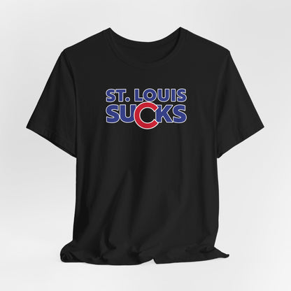 St. Louis Sucks! (for Chicago fans) - Unisex Jersey Short Sleeve Tee