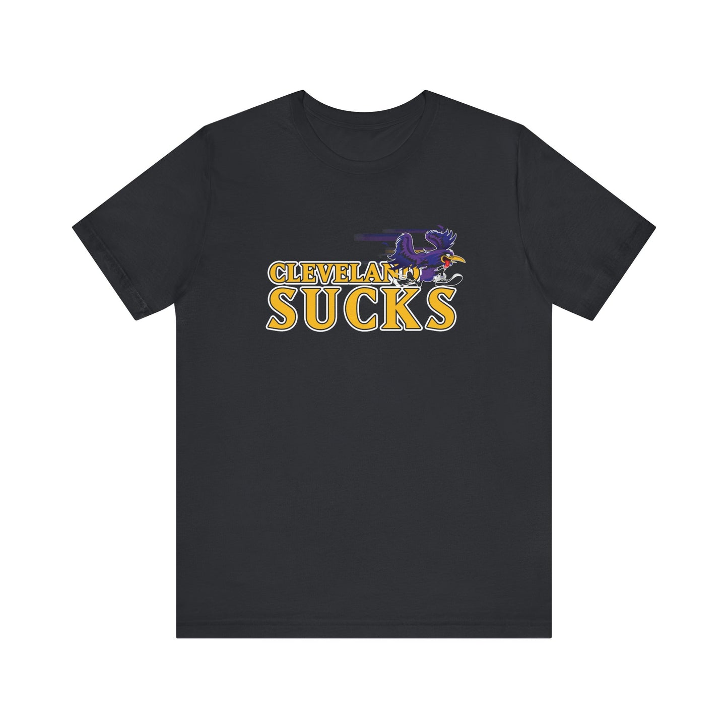 Cleveland Sucks (for Baltimore fans) - Unisex Jersey Short Sleeve Tee