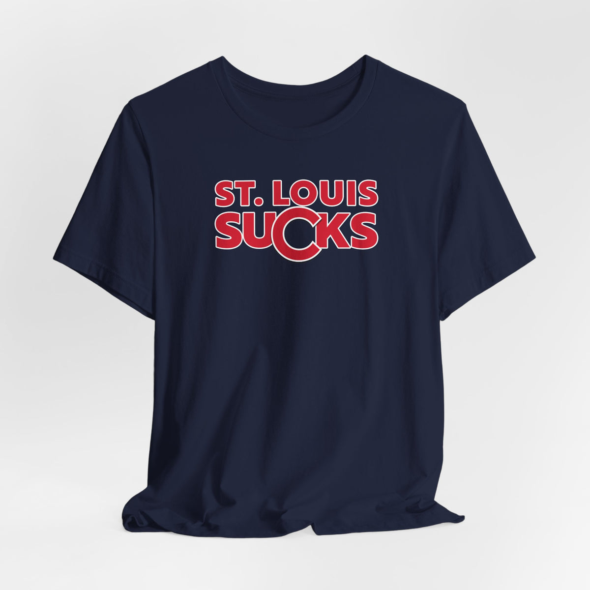 St. Louis Sucks! (for Chicago fans) - Unisex Jersey Short Sleeve Tee