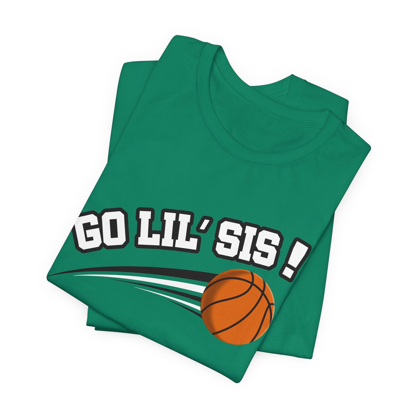 Go Lil' Sis! (Sibling Revelry Basketball) - Unisex Jersey Short Sleeve Tee