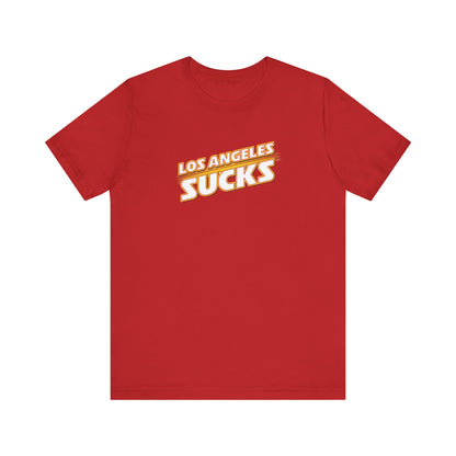 I Hate Los Angeles (for KC fans) - Unisex Jersey Short Sleeve Tee