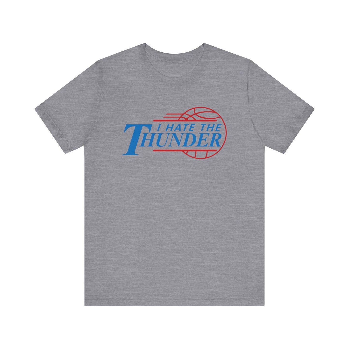 I Hate That OKC Noise Team (for Clippers fans) - Unisex Jersey Short Sleeve Tee