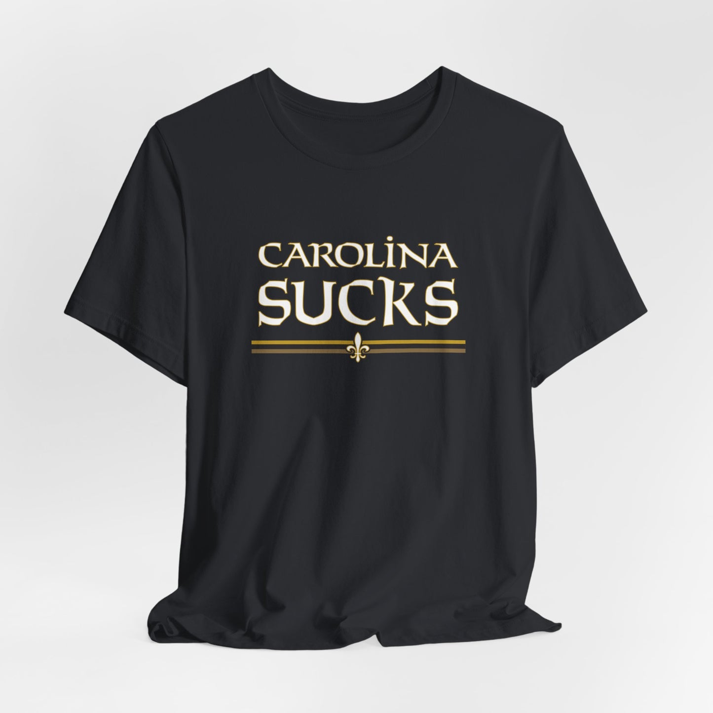 Carolina Sucks (for New Orleans fans) - Unisex Jersey Short Sleeve Tee