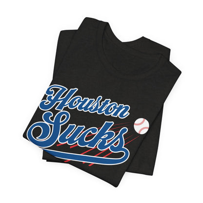 Houston Sucks (for L.A. fans) - Unisex Jersey Short Sleeve Tee