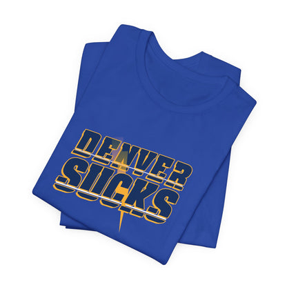 Being A Mile High Sucks! (for L.A. fans) - Unisex Jersey Short Sleeve Tee