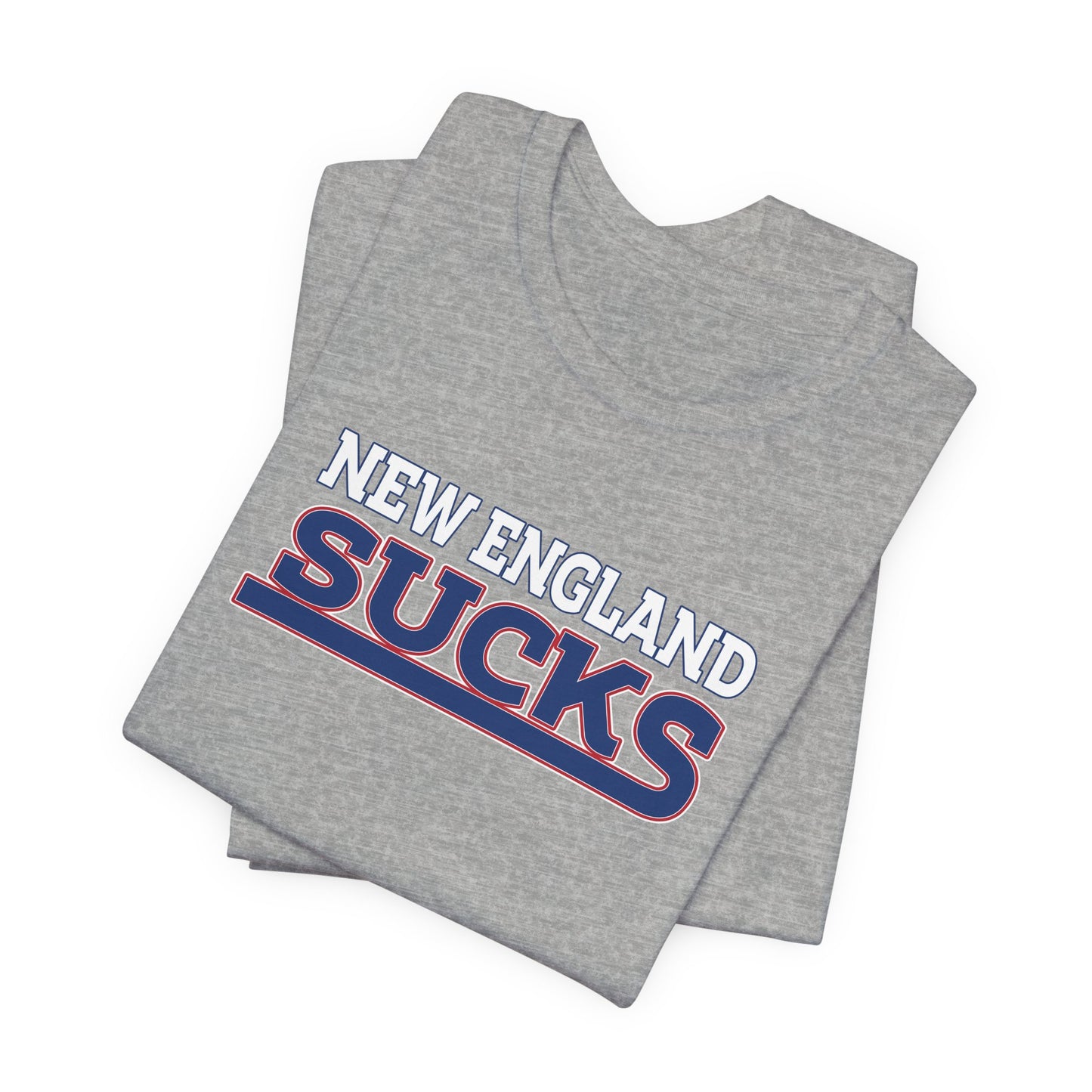 New England Sucks (for New York fans) - Unisex Jersey Short Sleeve Tee
