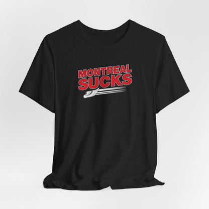 Montreal Sucks (for Detroit fans) - Unisex Jersey Short Sleeve Tee