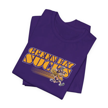 Green Bay Sucks (for Minnesota fans) - Unisex Jersey Short Sleeve Tee