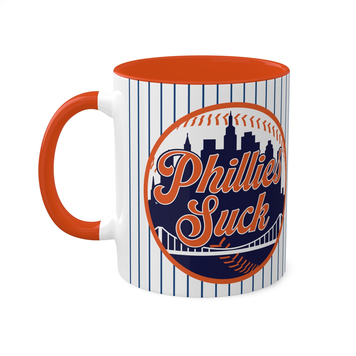 Braves & Phillies Suck (for Mets fans) - Colorful Mugs, 11oz