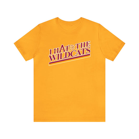 I Hate Wildcats (for Tempe fans) - Unisex Jersey Short Sleeve Tee